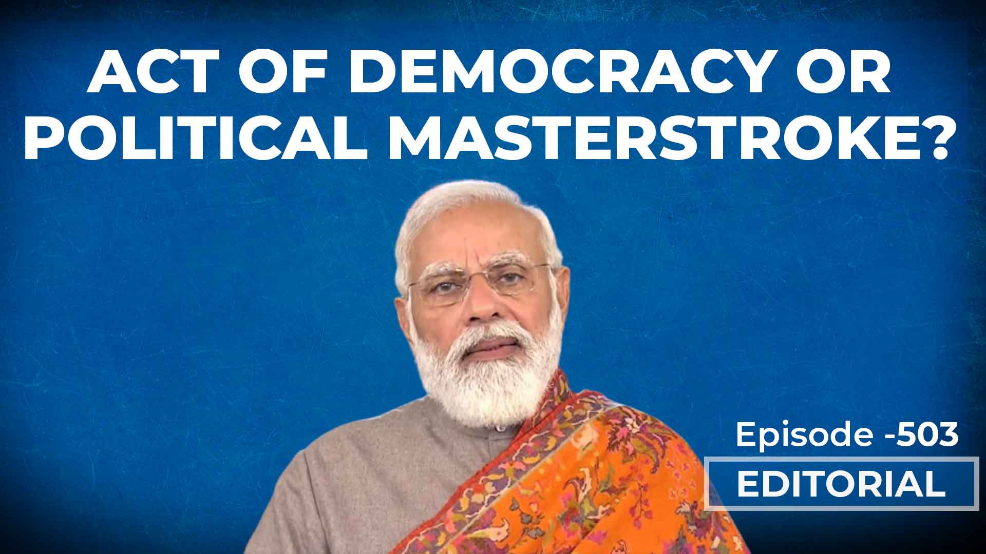 Editorial With Sujit Nair | Repeal Of Farm Laws: Act Of Democracy Or ...