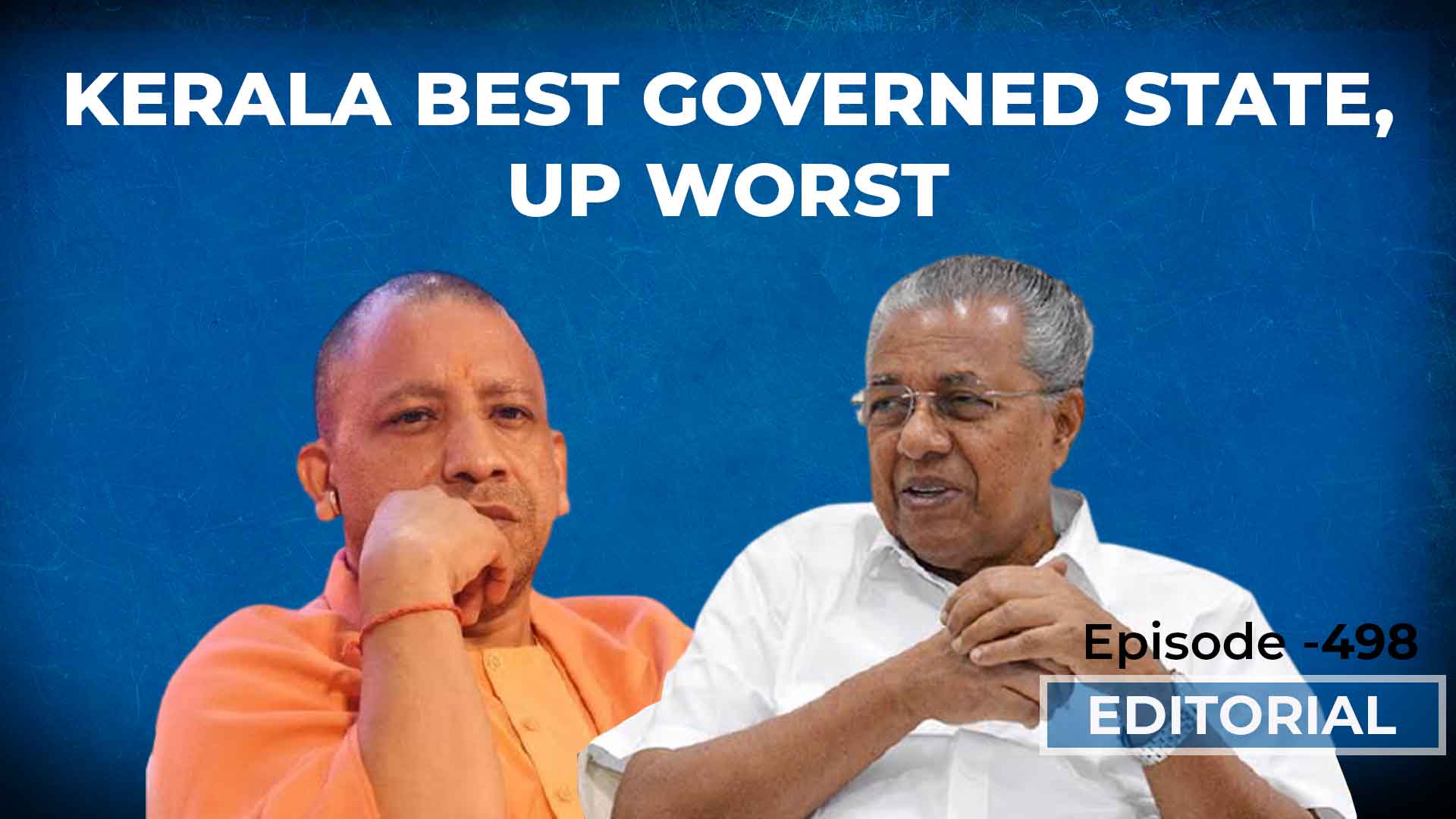 Editorial With Sujit Nair: Kerala Best Governed State. UP Worst : PAI ...