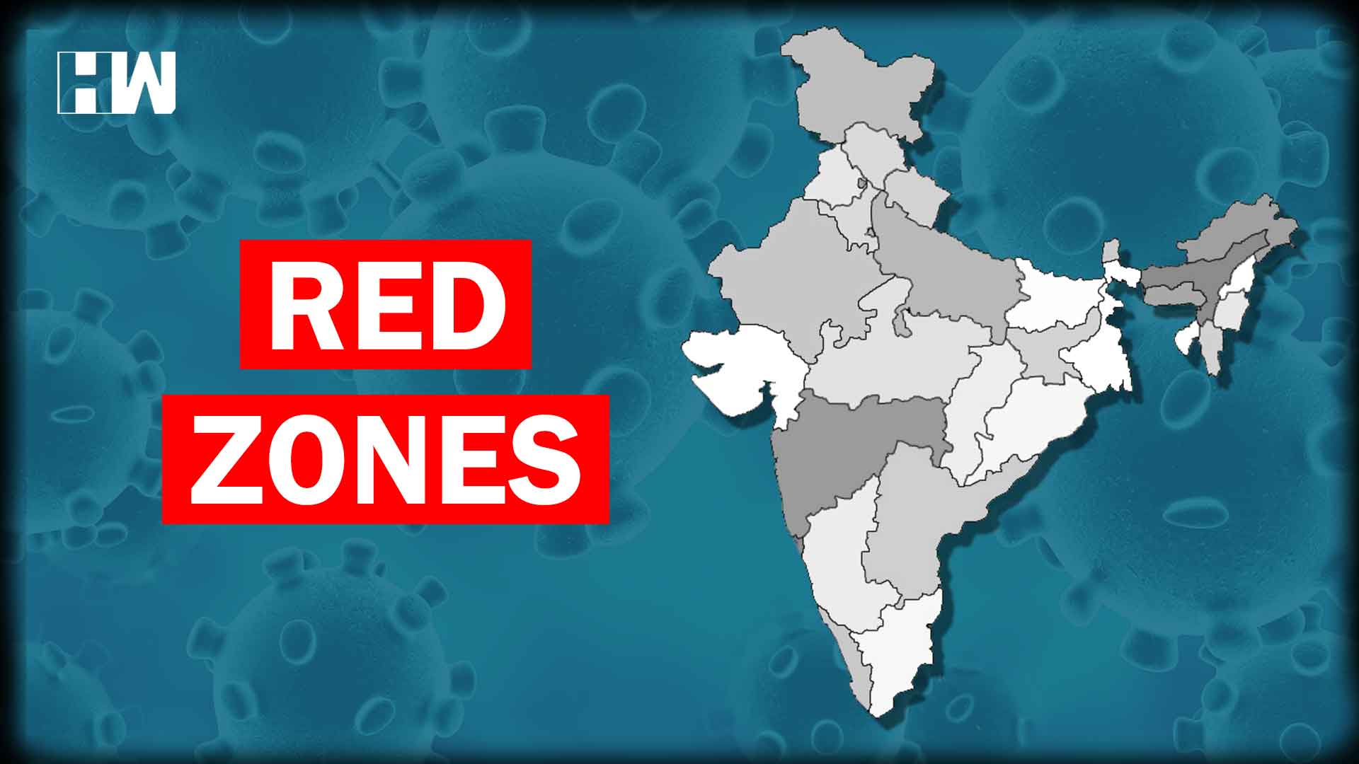 The Complete List Of Coronavirus “Red Zones” Declared By Govt, Check