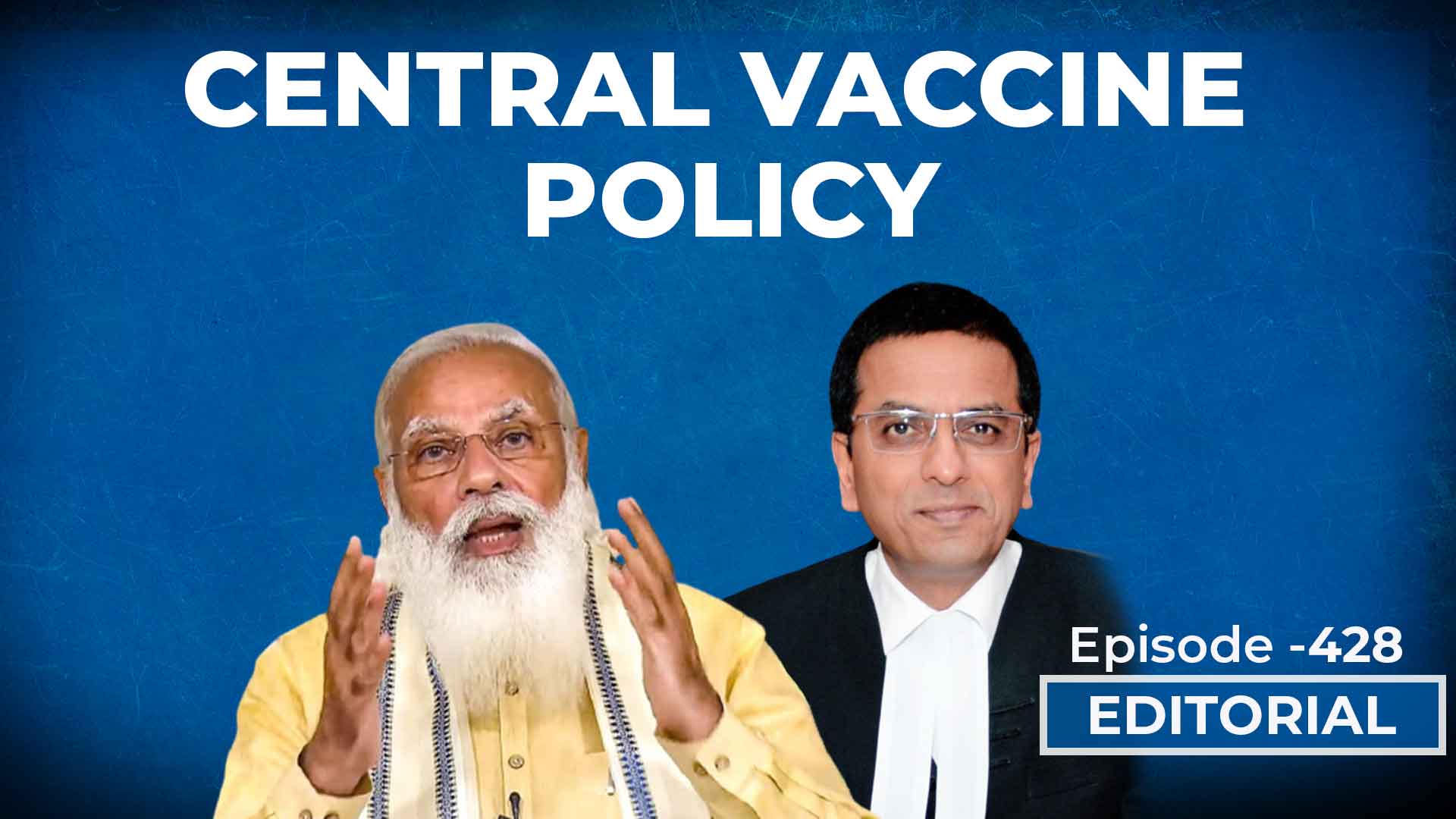 Editorial with Sujit Nair: PM Modi, Justice Chandrachud and India’s ...