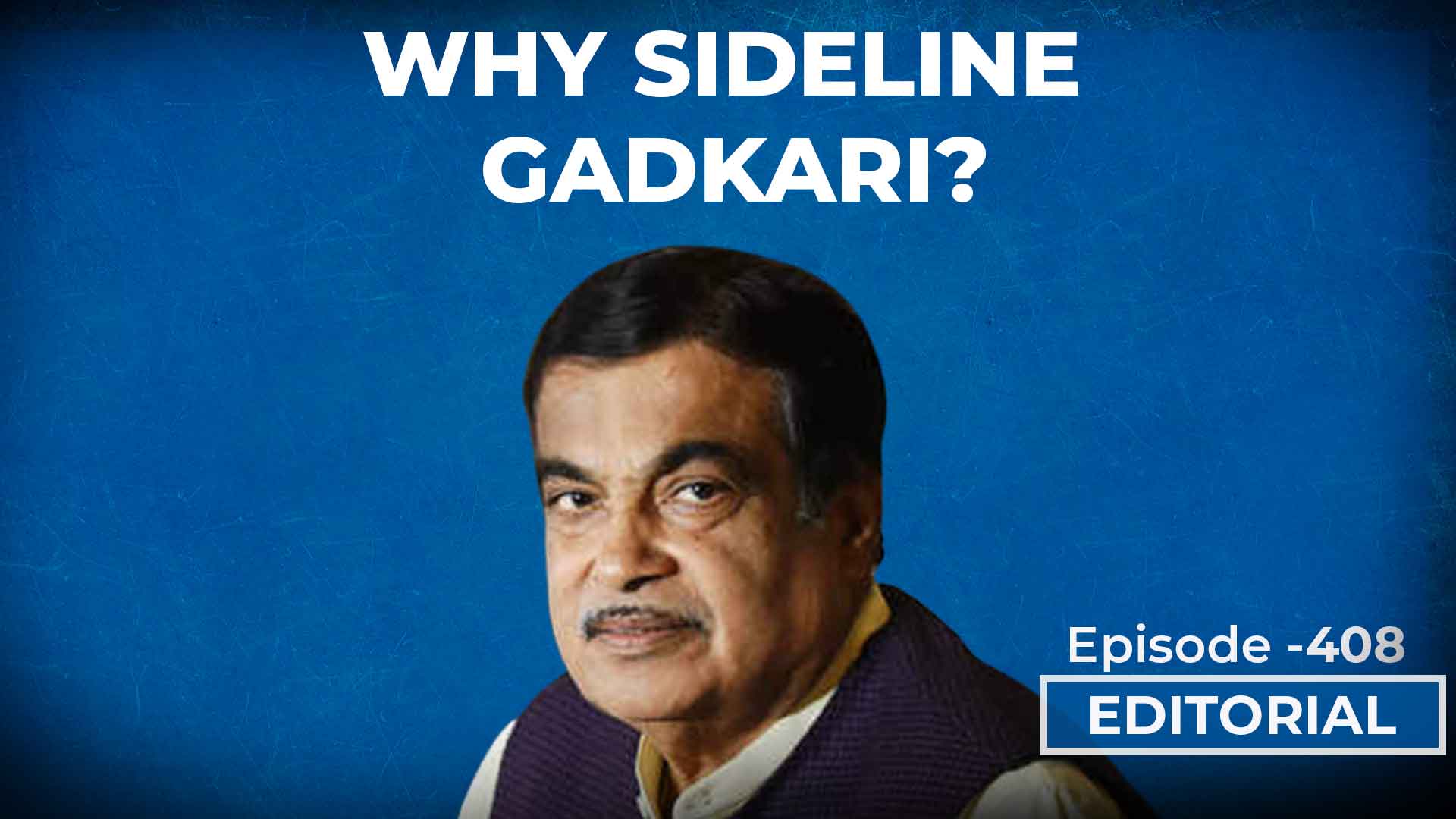 Editorial With Sujit Nair: Why Sideline Gadkari??? - HW News English
