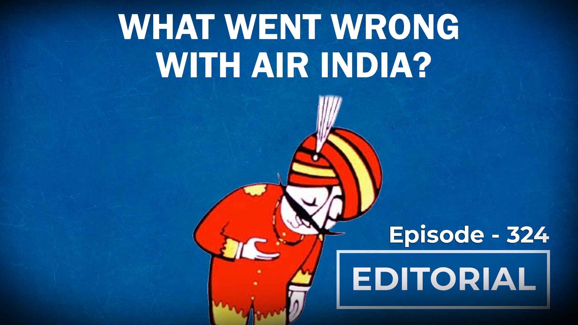 Editorial with Sujit Nair: What Went Wrong With Air India? - HW News ...