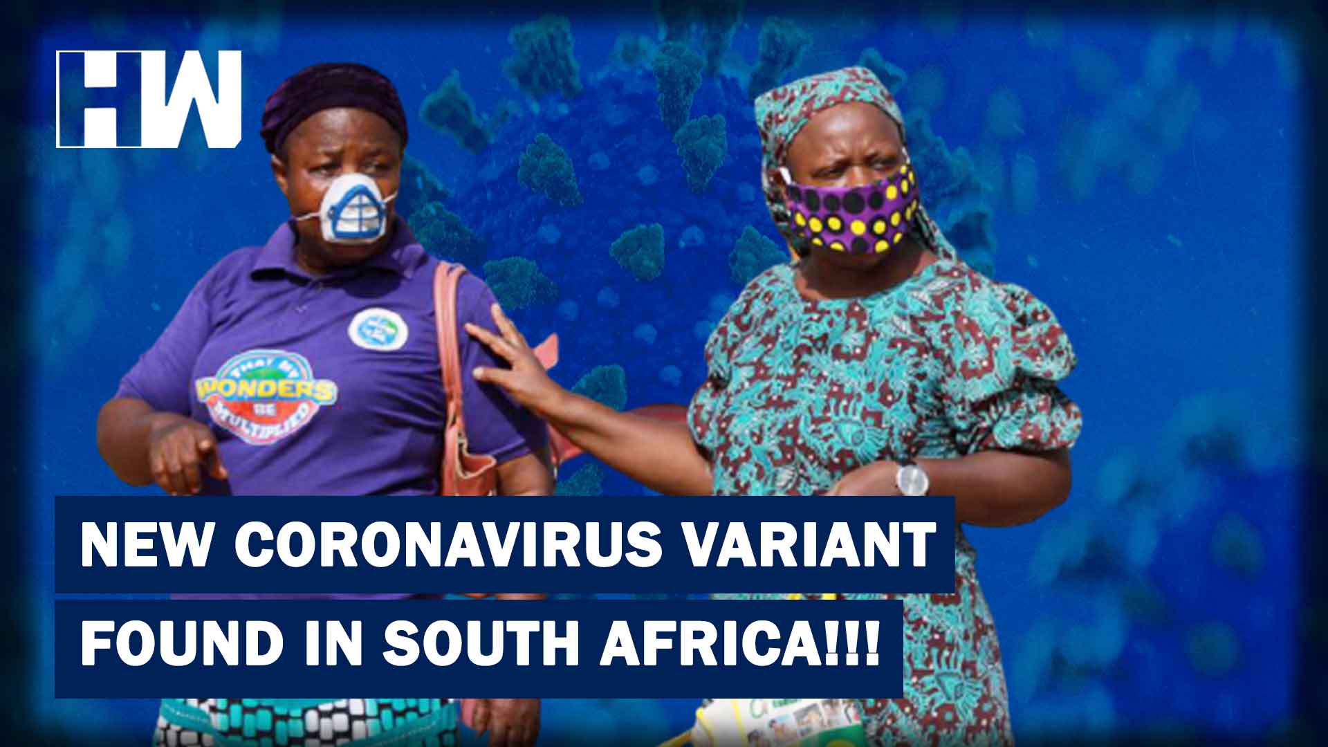 Headlines New, More Infectious Coronavirus Variant Found In South