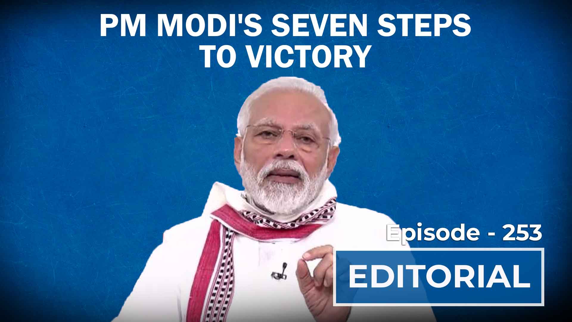 Editorial With Sujit Nair: PM Modi’s Seven Steps To Victory - HW News ...