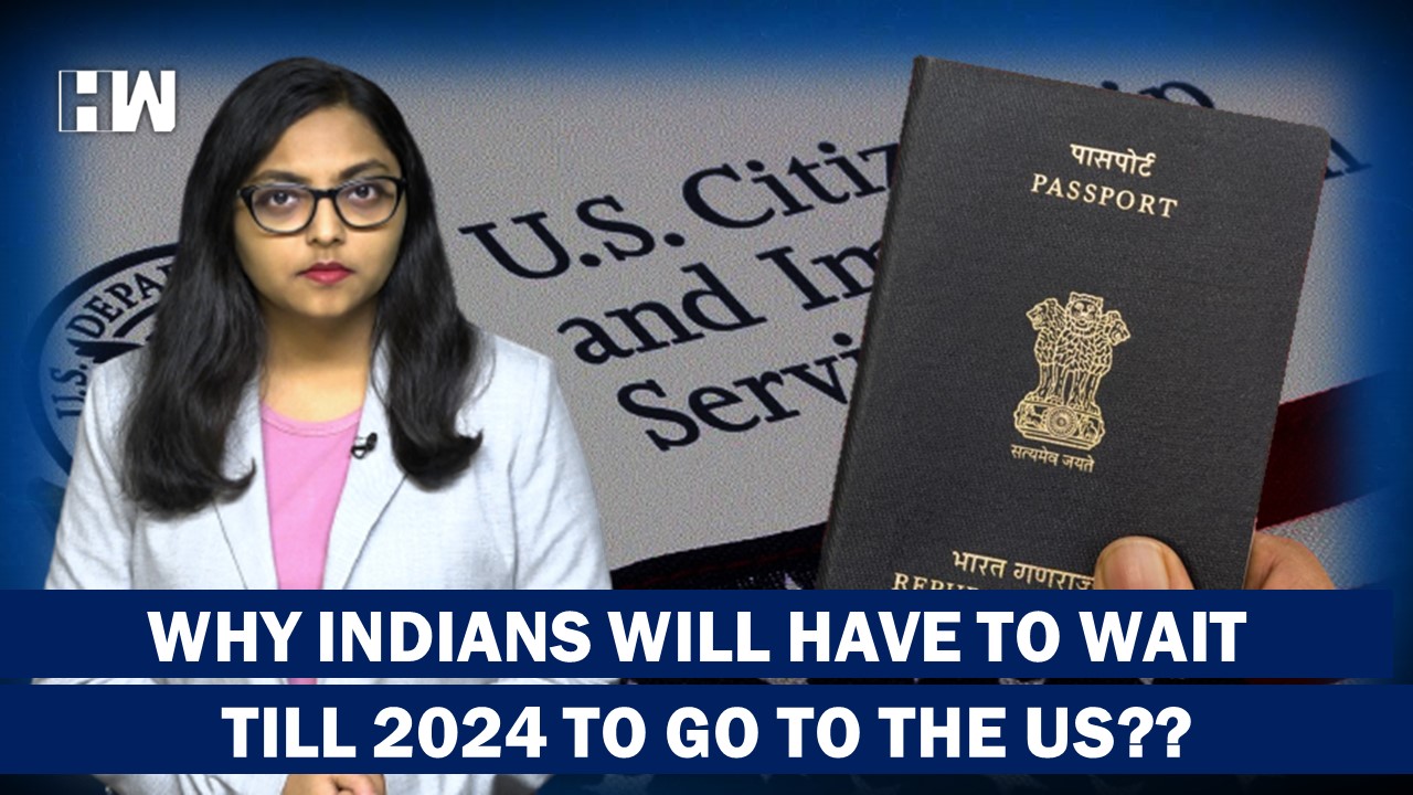 Why Indians May Have To Wait Till 2024 To Go To The US Articles   US Visa 