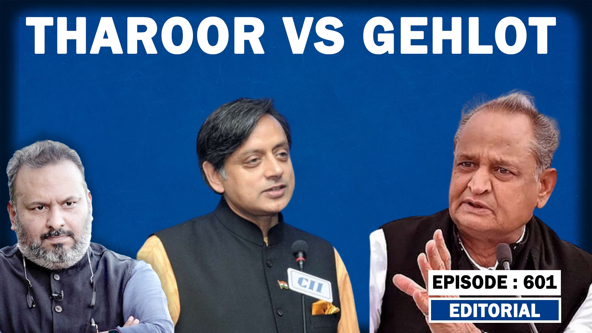 Editorial with Sujit Nair: The GOP CHIEF RACE: Tharoor vs Gehlot - HW ...