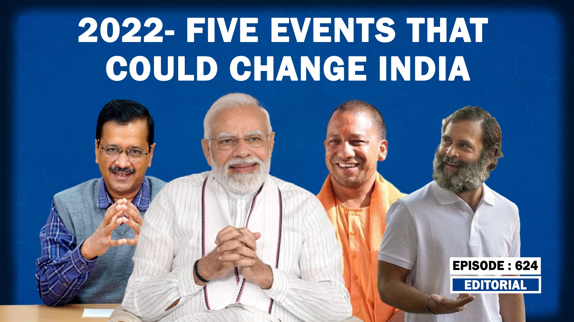 Editorial With Sujit Nair: 2022- 5 Events That Will Change India - HW ...