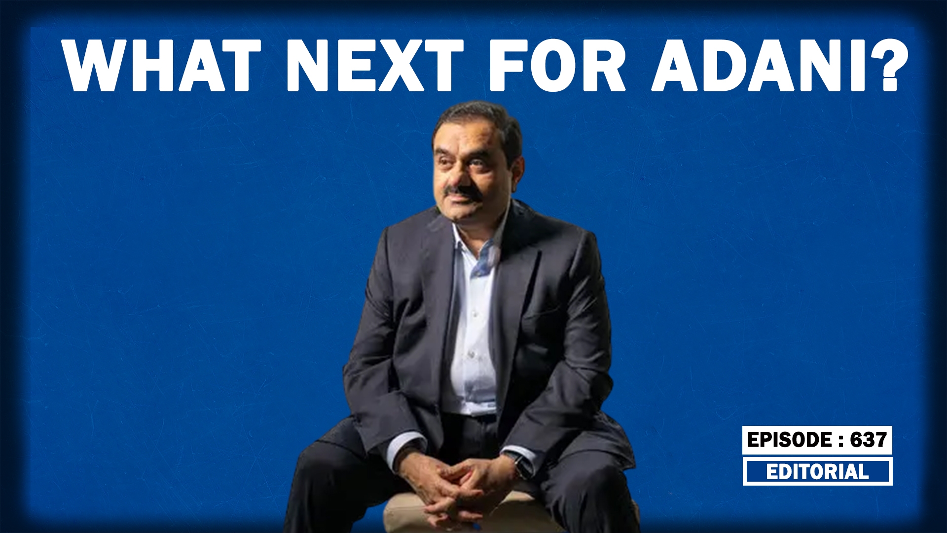 Editorial with Sujit Nair: What Next For Adani??? - HW News English