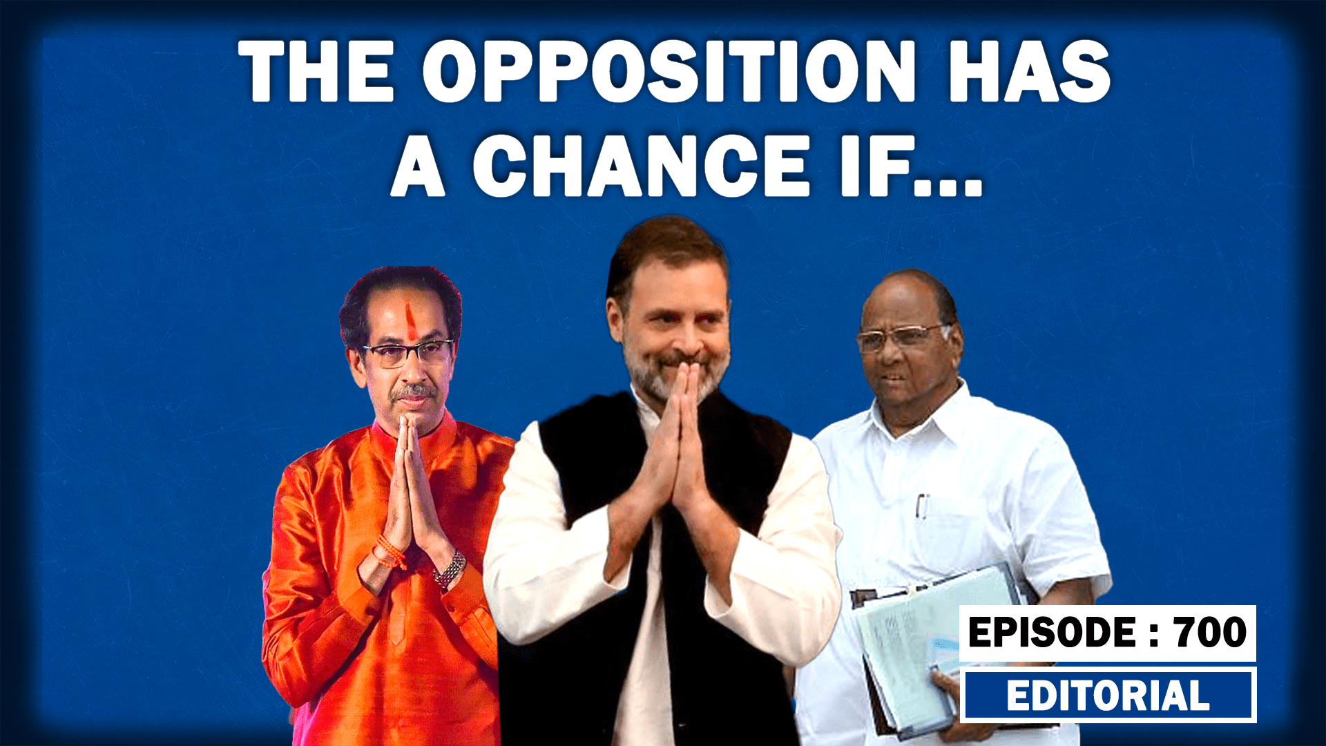 Editorial with Sujit Nair: The Opposition Has A Chance, If... - HW News ...