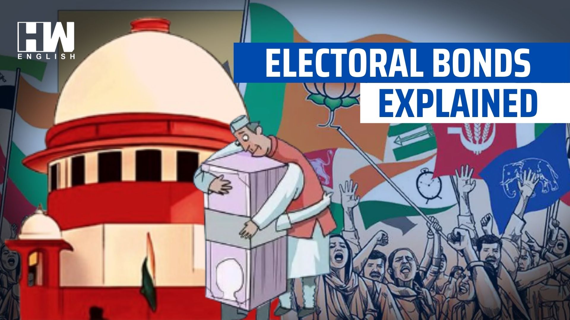 Explainer: What Are Electoral Bonds? - HW News English