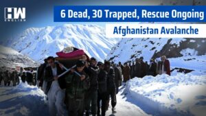 Afghanistan Avalanche: 6 Dead, 30 Trapped, Rescue Ongoing