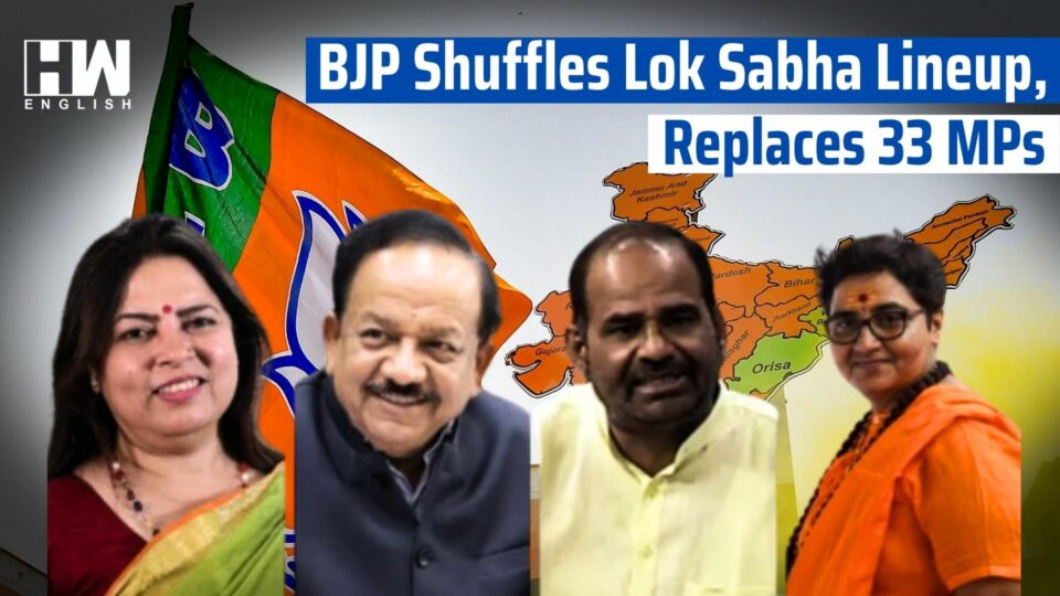 BJP Shuffles Lok Sabha Lineup, Replaces 33 MPs