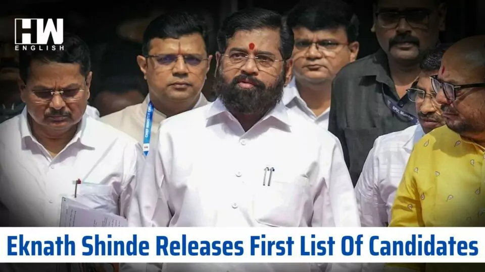 Eknath Shinde Releases First List Of Candidates