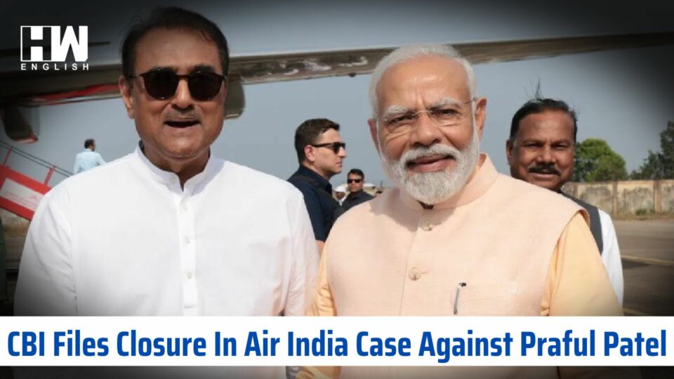 CBI Files Closure In Air India Case Against Praful Patel